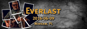 Everlast | 2016-06-09 | Progresja, Warsaw, Poland | Presented by Progresja Music Zone