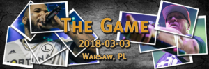 The Game | Support: Chada | 2018-03-03 | Klub Progresja, Warsaw, Poland | Presented by BIG Idea, Live2Listen, Blood Money Poland